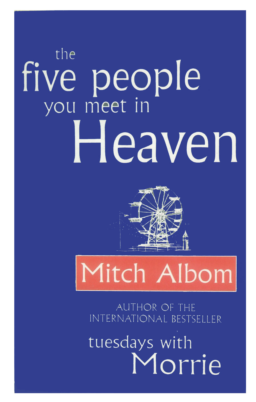 The Five People You Meet in Heaven